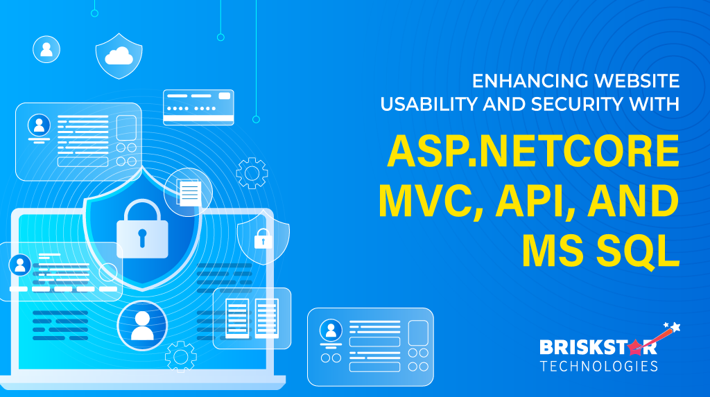 Enhancing Website Usability and Security with ASP.NET Core MVC, API, and MS SQL